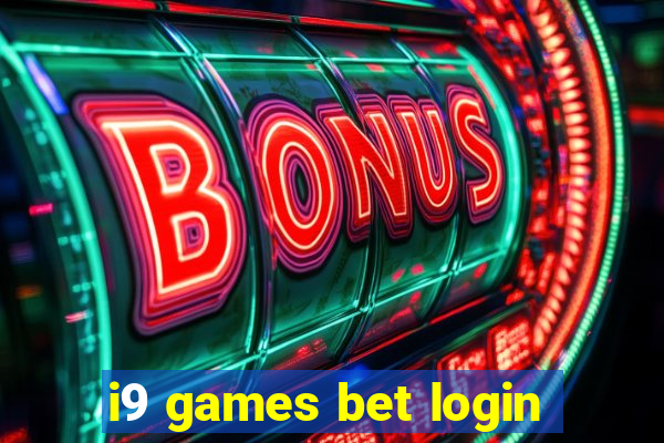 i9 games bet login